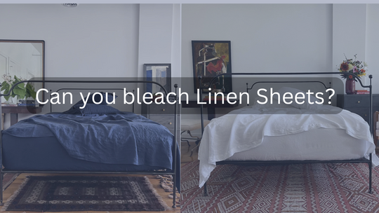 Can you bleach linen sheets? A Complete Care Guide for Whiter and Brighter Linen Sheets